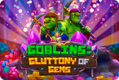 Kaiser Slots Goblins: Gluttony of Gems